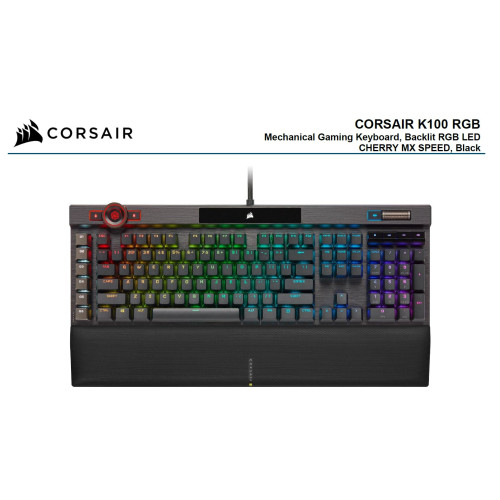 Corsair K100 RGB, Cherry MX SP, Stylish aluminum with RGB,100 Million strokes tested, ICUE wheel, 8x faster response, Ultra durable key caps, Keyboard